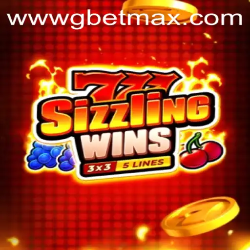 Unveiling 777 Sizzling Wins and the Power of GBET Max: The Ultimate Gaming Experience