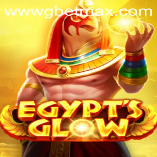 Exploring the Fascinating World of EgyptsGlow and Mastering the GBET Max