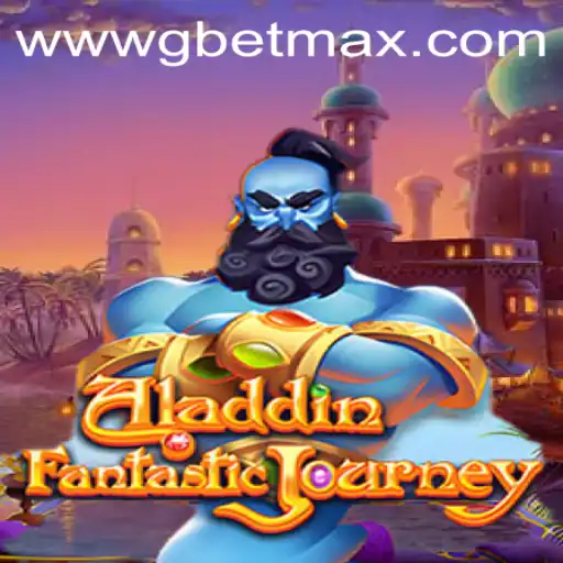Exploring the World of 'Aladdin' with GBET Max