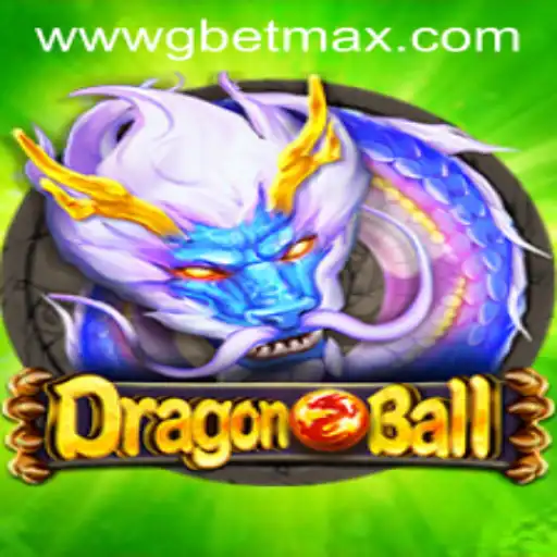 Unleashing the Power of DragonBall: An In-depth Guide to the Game and GBET Max Strategy